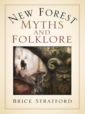 cover image of New Forest Myths and Folklore